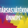 Társasjátékok Ünnepe 2024-ben Budapesten a Millenárison - Jegyek itt!