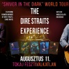 The Dire Straits Experience koncert 2024-ben Tokajban - Jegyek itt!