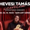 Valentin-napi Hevesi Tamás oncert 2025-ben a RAM-ban - Jegyek itt!