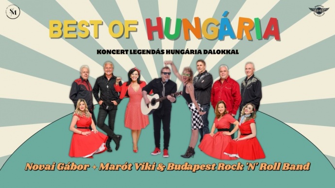 Best of Hungaria koncert 2026-ban Nyíregyházán - Jegyek itt!