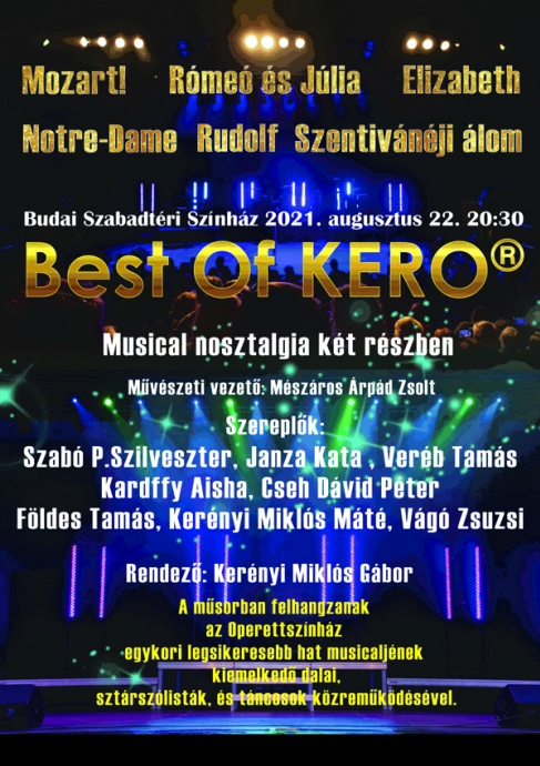 Best of KERO - KERO musical gálája a Budai Szabadtéri Színpadon - Jegyek itt!