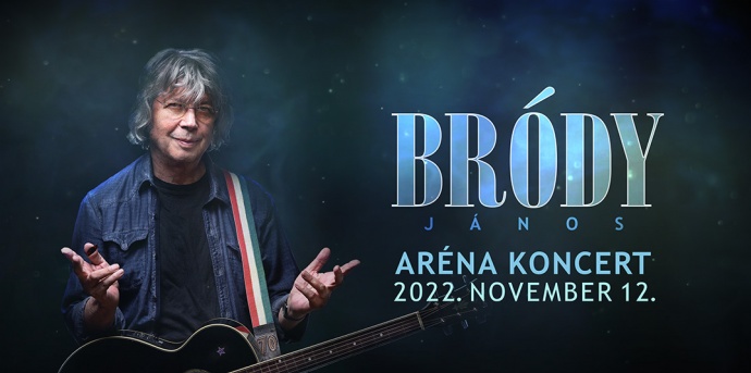 Bródy János koncert 2022-ben Budapesten a Papp László Sportarénában - Jegyek az Aréna koncertre itt!