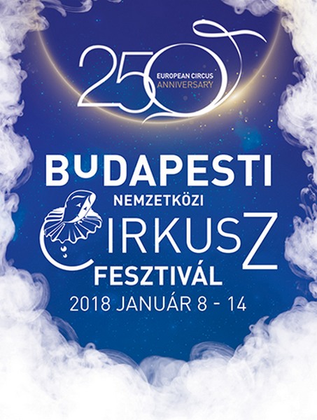 Budapesti Nemzetközi Cirkuszfesztivál 2018 - Jegyek itt!