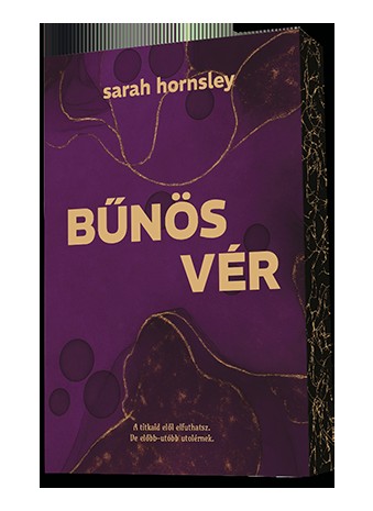 Bűnös vér címmel jelenik meg Sarah Hornsley könyve!