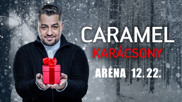 Caramel karácsonyi koncert az Arénában 2017-ben - Jegyek itt!