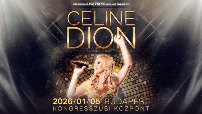 Celine Dion dalaival koncertshow érkezik 2026-ban Budapestre - Jegyek a Celine The Showra itt!