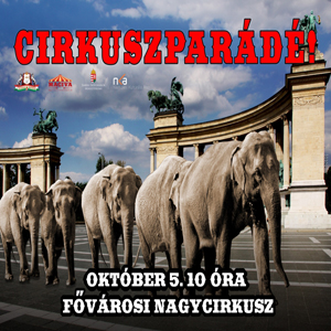 Cirkuszparádé Budapesten! 