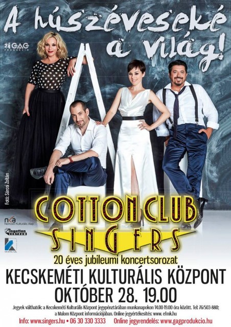 Cotton Club Singers koncert Debrecenben - Jegyek itt!
