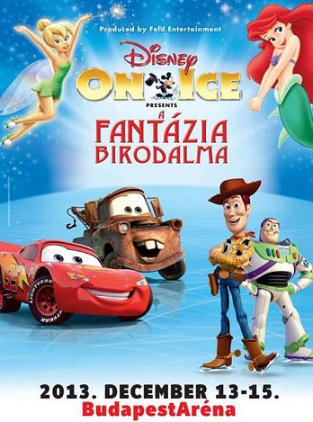 Disney On Ice A Fantázia birodalma 2013-ban a Budapesti Papp László Sportarénában! - Jegyek itt!