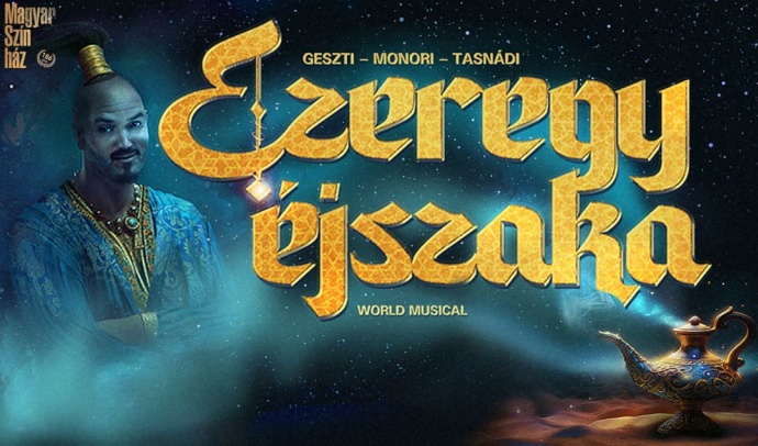 Ezeregy éjszaka musical Szegeden - Jegyek itt!
