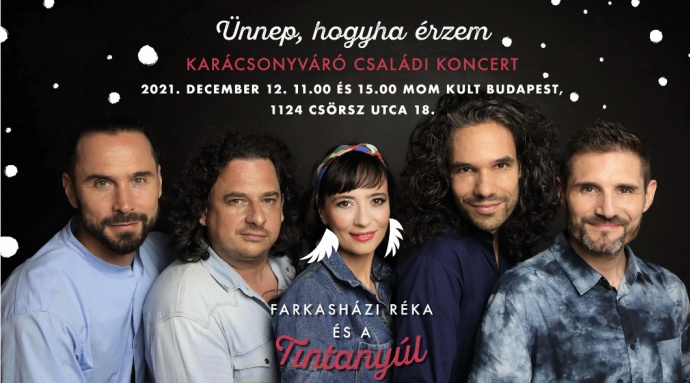 Farkasházi Réka és a Tintanyúl karácsoni koncert a MOM Kultúrális Központban - Jegyek itt!
