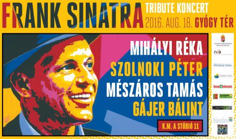 Frank Sinatra Tribute koncert Balatonfüreden! Jegyek itt! NYERJ 2 JEGYET!