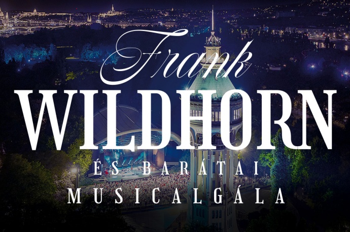 Frank Wildhorn musicalgála 2025-ben a Margitszigeten - Jegyek és fellépők itt!