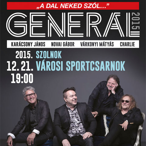 Generál koncert turné 2016 - Jegyek itt!