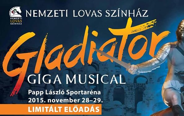Gladiátor musical az Arénában - Jegyek a Nemzeti Lovas Színház előadására itt!
