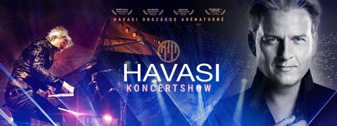 Havasi koncert 2022-ben a Veszprém Arénában - Jegyek itt!
