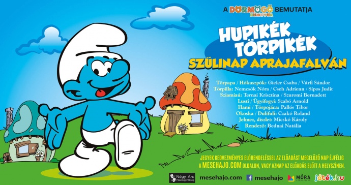 Hupikék törpikék - Szülinap Aprajafalván - Jegyek és előadások itt!