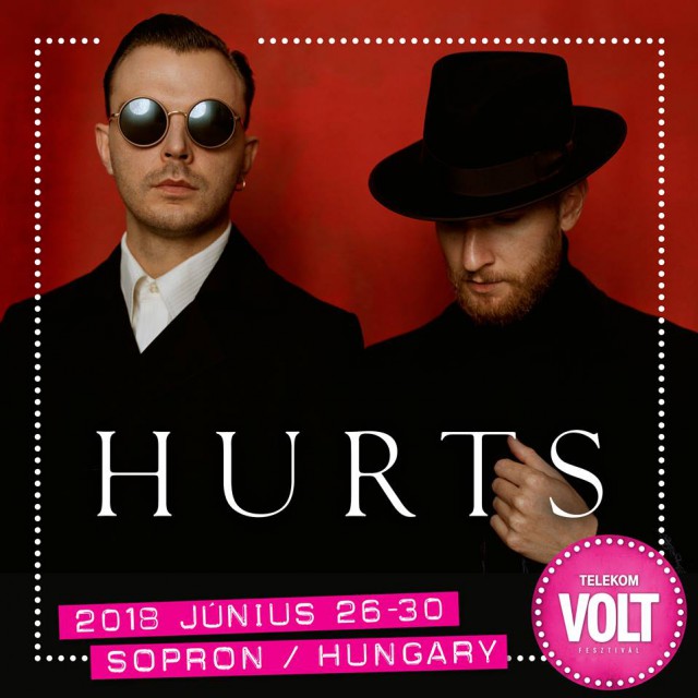 Hurts koncert 2018-ban Sopronban a VOLT Fesztiválon - Jegyek itt!