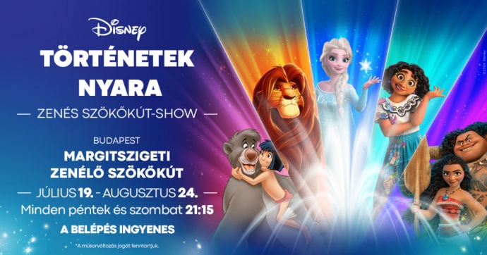 Ingyenes Disney szökőkút-show érkezik Budapestre!