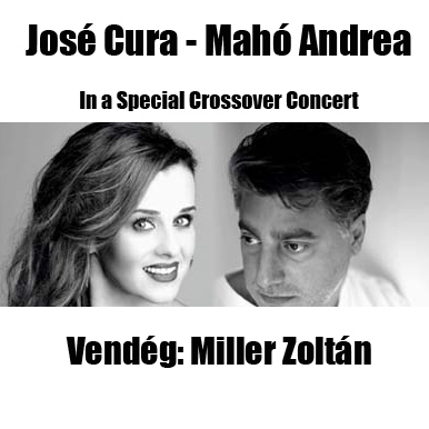 José Cura - Mahó Andrea In a Special Crossover Concert az Arénában! Jegyek itt!