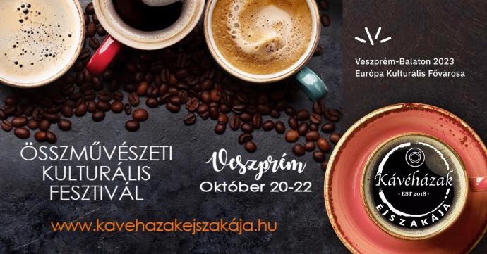 Kávéházak Éjszakája 2022 - INGEYENES kóstolók, koncertek és sok más!