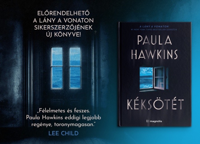 Kéksötét címmel érkezik Paula Hawkins új regénye! Olvass bele!