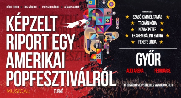 Képzelt riport egy amerikai popfesztiválról musical 2025-ben Győrben az Audi Arénában - Jegyek itt!