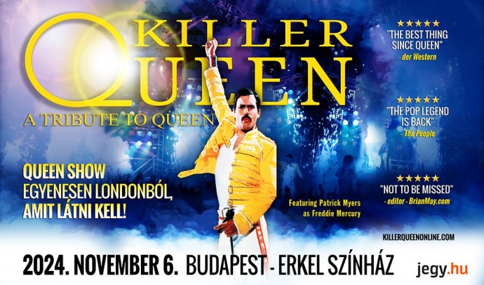 Killer Queen show 2024-ben Budapesten az Erkel Színházban - Jegyek itt!