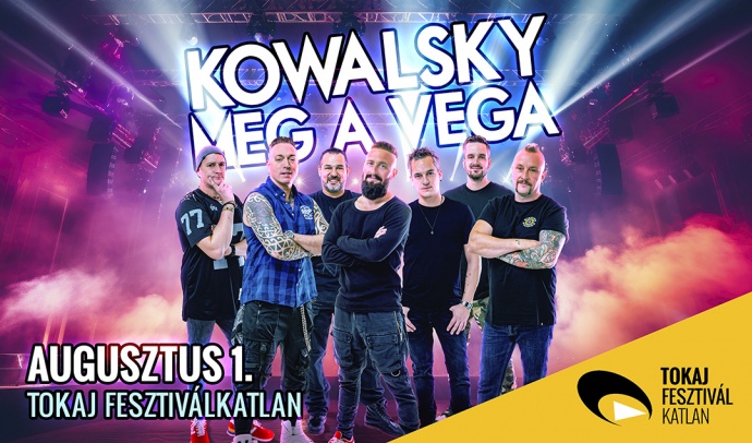 Kowalsky Meg A Vega koncert 2026-ban Tokajban a Tokaji Fesztiválkatlanban - Jegyek itt!