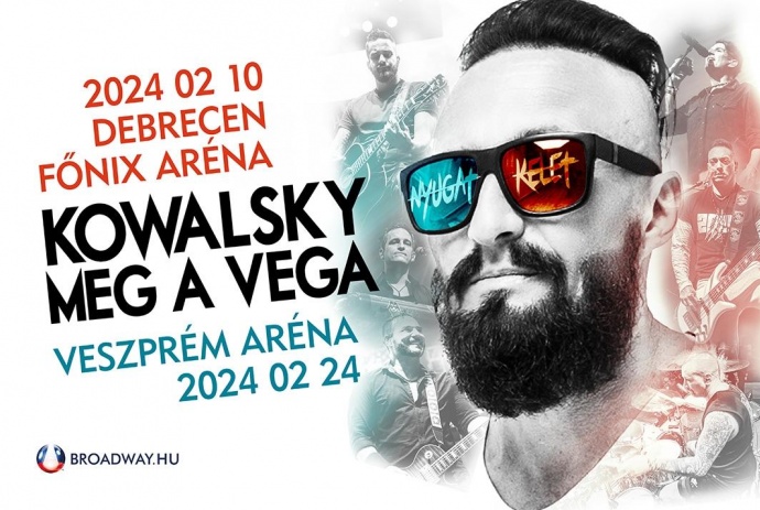 Kowalsky meg a Vega koncert turné 2024 - Jegyek és helyszínek itt!