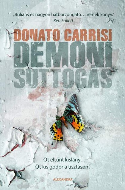 Már kapható Donato Carrisi könyve, a Démoni suttogás! 