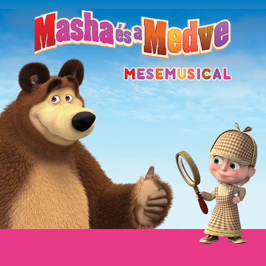 Masha és a Medve 2020-ban Szombathelyen az Agorában - Jegyek itt!