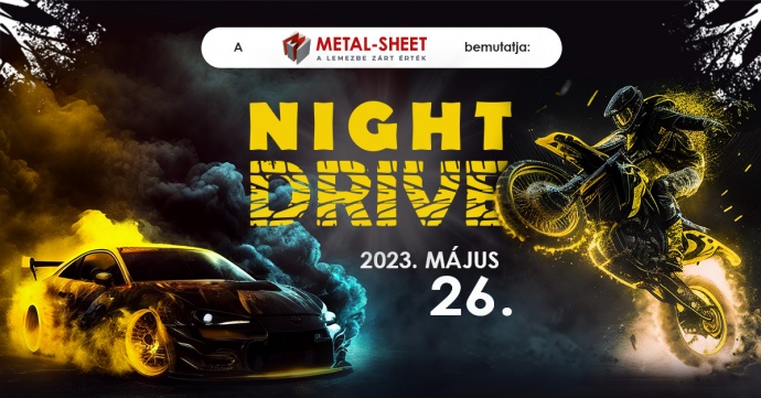 Metal-Sheet Night Drive Debrecenben 2023-ban - Jegyek itt!