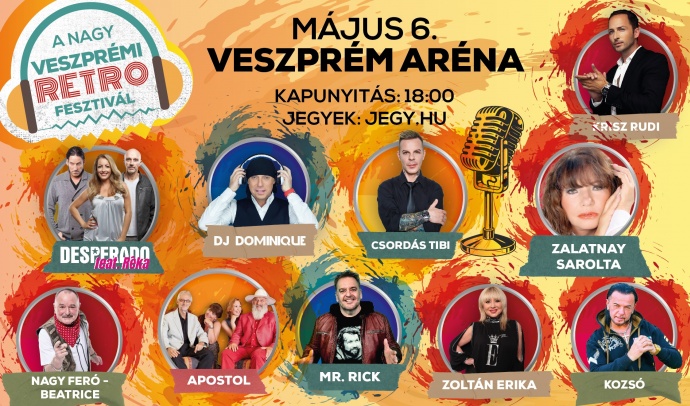 Nagy Veszprémi Retro Fesztivál a Veszprém Arénában - Jegyek és fellépők itt!