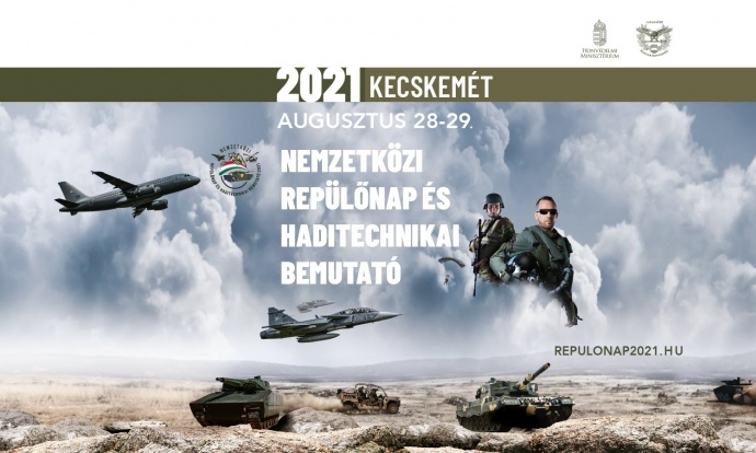 Nemzetközi Repülőnap és Haditechnikai Bemutató 2021-ben Kecskeméten!