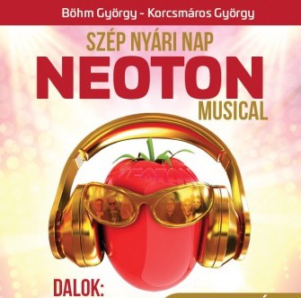 Neoton musical a Kalocsai Szabadtéri Színpadon - Jegyek itt!