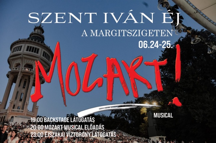 Nézd meg 4500 forintért a Mozart musicalt backstage túrával és víztorony látogatással együtt!