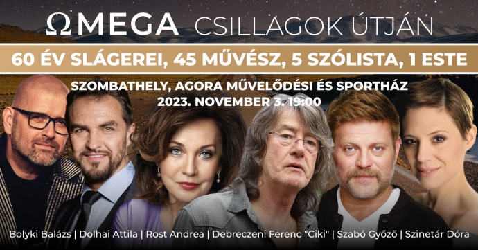 Omega Csillagok útján szimfonikus szuperkoncert Szombathelyen az Agorában - Jegyek és fellépők itt!