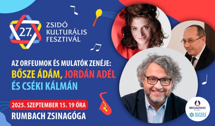 Orfeumok és mulatók zenéje a Zsidó Kulturális Fesztiválon! Jegyek itt!