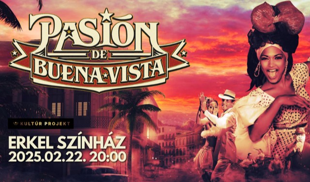 Pasión De Buena Vista koncert 2025-ben az Erkel Színházban - Jegyek itt!