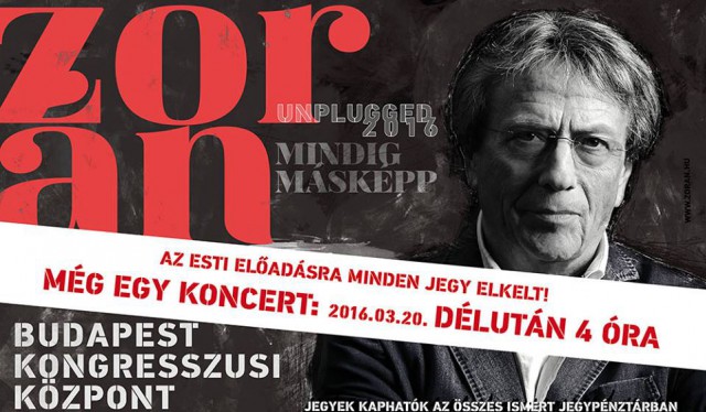 RÁADÁS! Dupla Zorán koncert 2016-ban a Budapesti Kongresszusi Központban - Jegyek itt!