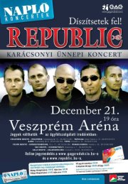 Republic karácsonyi ünnepi koncert Veszprémben! Jegyek itt!