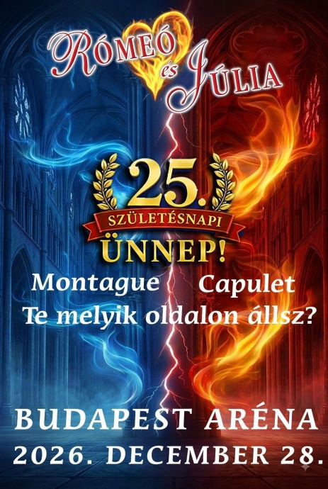 Rómeó és Júlia musical az Arénában 2026-ban - Jegyek itt!