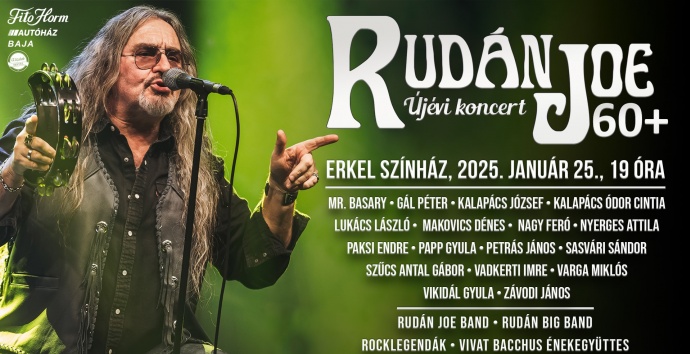 Rudán Joe Újévi koncert 2025-ben az Erkel Színházban - Jegyek itt!