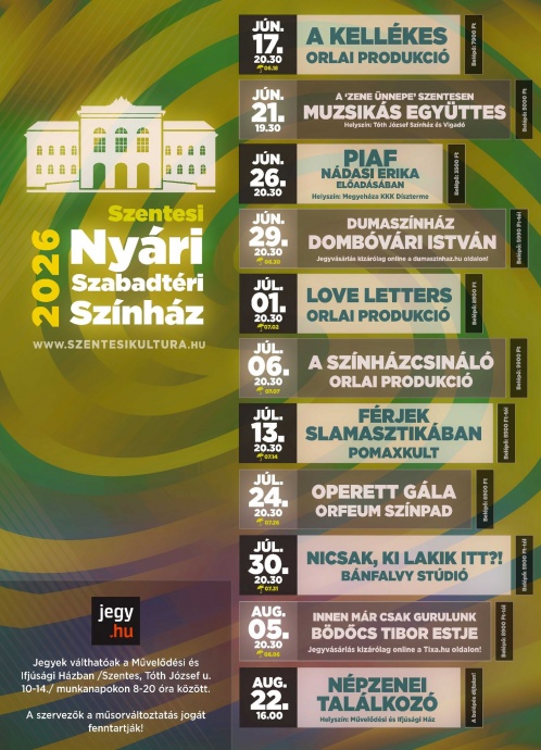 Szentesi Nyári Szabadtéri Színpad 2026 - Jegyek és program itt!