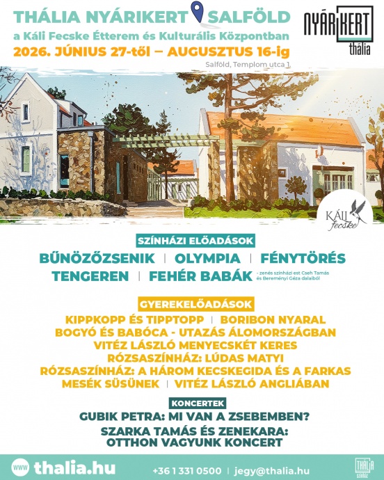 Thália Nyárikert 2026-os program és jegyek itt!