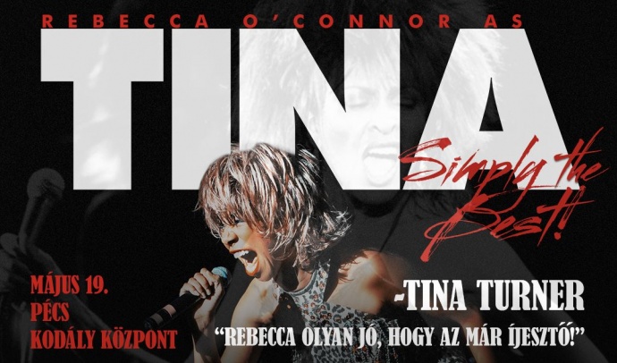 Tina Turner koncert show 2025-ben Pécsen a Kodály Központban - Jegyek itt!