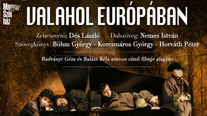Valahol Európában musical Budapesten!