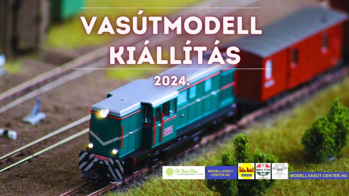 Vasútmodell kiállítás 2024-ben a Csiliben - Jegyek itt!