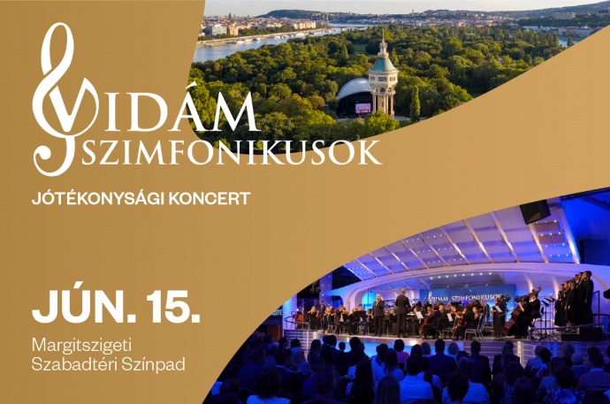 Vidám Szimfonikusok Jótékonysági koncert 2026-ban a Margitszigeten - Jegyek itt!